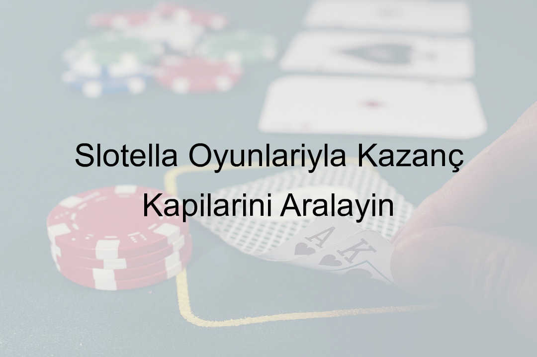 Slotella oyunları